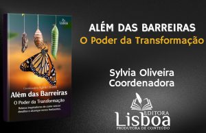 Editora Lisboa anuncia lançamento de “Além das barreiras: O poder da transformação”