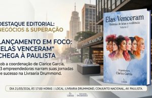 A força de quem não desiste: histórias reais de superação marcam o lançamento de ‘Elas venceram, volume II’.
