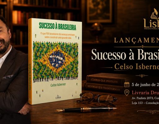 Celso Isberner lança “Sucesso à Brasileira” com mais de 200 dicas práticas baseadas em 100 entrevistas reais